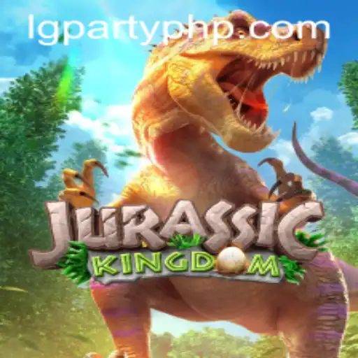 Explore the Thrilling World of JurassicKingdom and the Buzz of LGParty