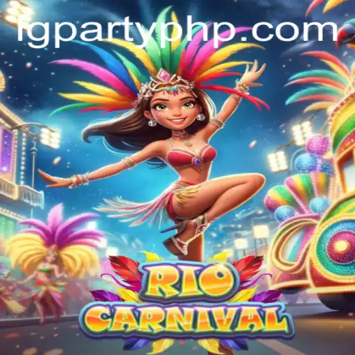 Unveiling the Vibrant World of RioCarnival: The Ultimate LGParty Experience
