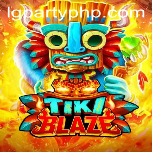 Experience the Thrill of TikiBlaze: The Ultimate LGParty Game