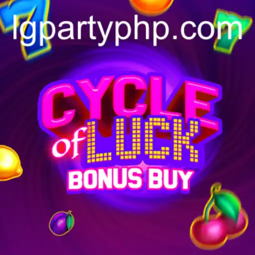 Unveiling the Excitement: Cycle of Luck Bonus Buy and Its Connection to LGParty