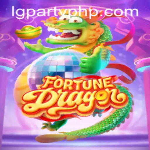 Unveiling FortuneDragon: The Ultimate Adventure with LGParty