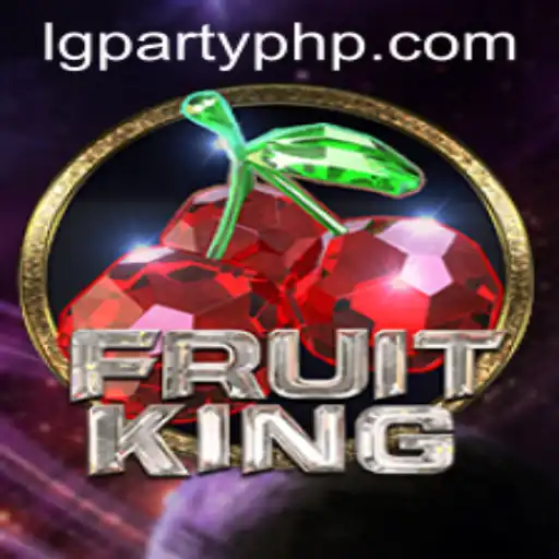 Unleashing the Excitement of FruitKing at LGParty: A Comprehensive Guide