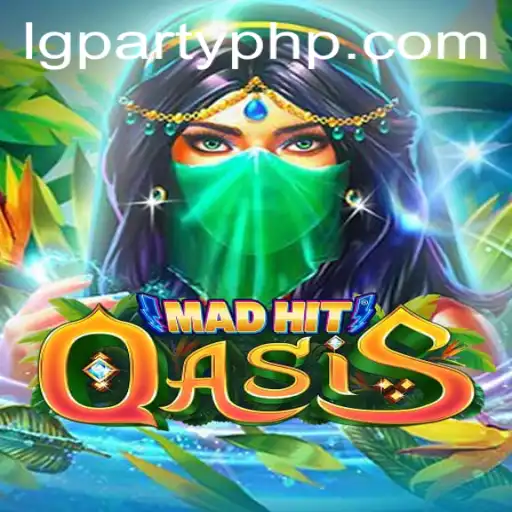MadHitOasis: Dive into the Thrilling World of Interactive Fun with LGParty