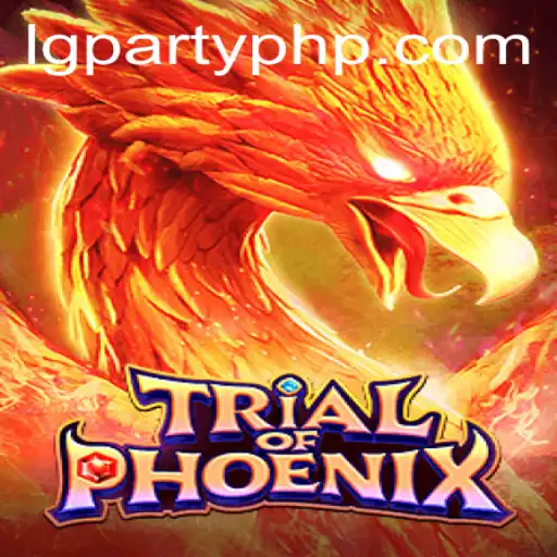 Unveiling TrialofPhoenix: The Ultimate LGParty Adventure