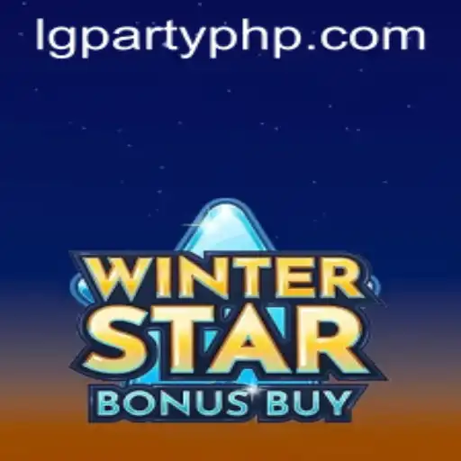 Exploring the Thrills of WinterStarBonusBuy: A New Era in Gaming with LGParty